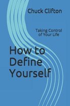 How to Define Yourself