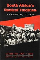 South Africa's Radical Tradition: A Documentary History: v. 1