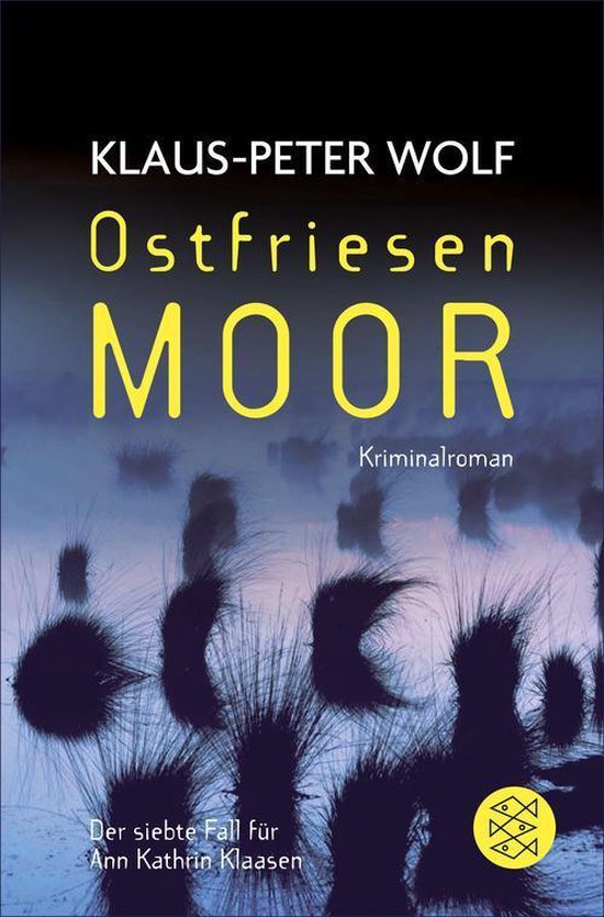 Ann Kathrin Klaasen ermittelt 7 Ostfriesenmoor (ebook), KlausPeter Wolf