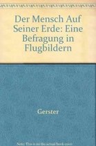Der Mensch Auf Seiner Erde