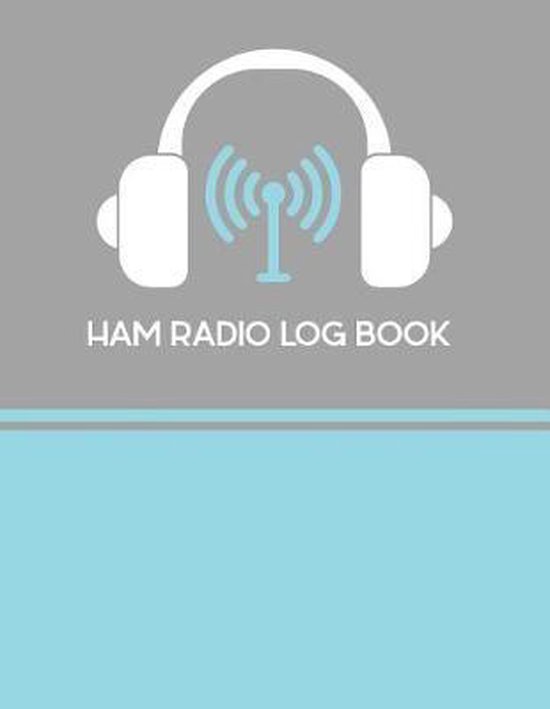 Ham Radio Log Book 9781096507635 Hobby Art Creation Boeken bol