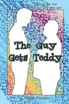 The Guy Gets Teddy