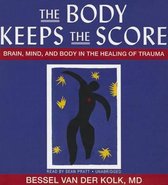 The Body Keeps the Score