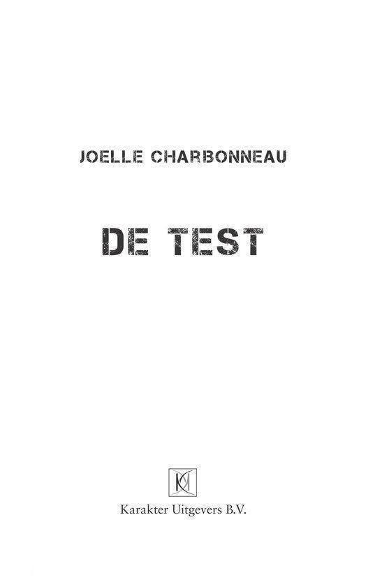 De test-trilogie 1 -   De test