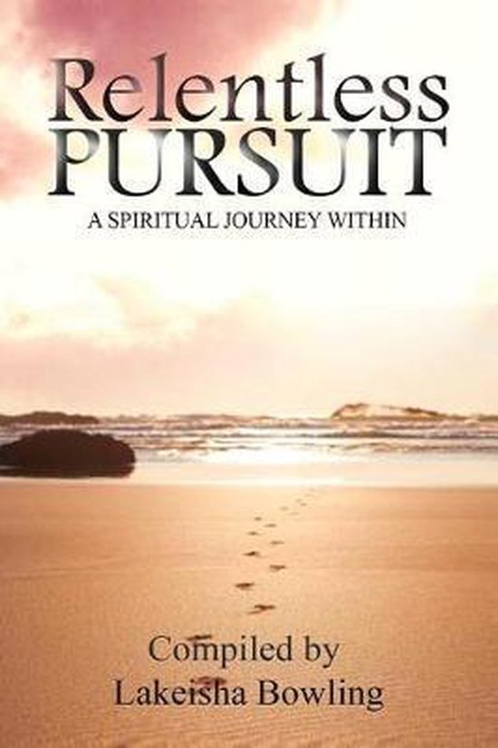 Relentless Pursuit, a Spiritual Journey Within - cover