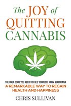 The Joy of Quitting Cannabis: Freedom From Marijuana