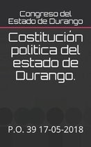 Costituci n Politica del Estado de Durango.