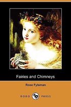 Fairies and Chimneys (Dodo Press)