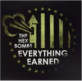 The Hex Bombs - Everything Earned (LP)
