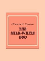 The Milk-White Doo