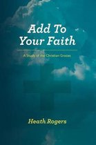 Add to Your Faith