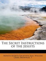 The Secret Instructions of the Jesuits