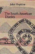 The South American Diaries