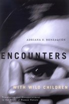 Encounters with Wild Children: Temptation and Disappointment in the Study of Human Nature