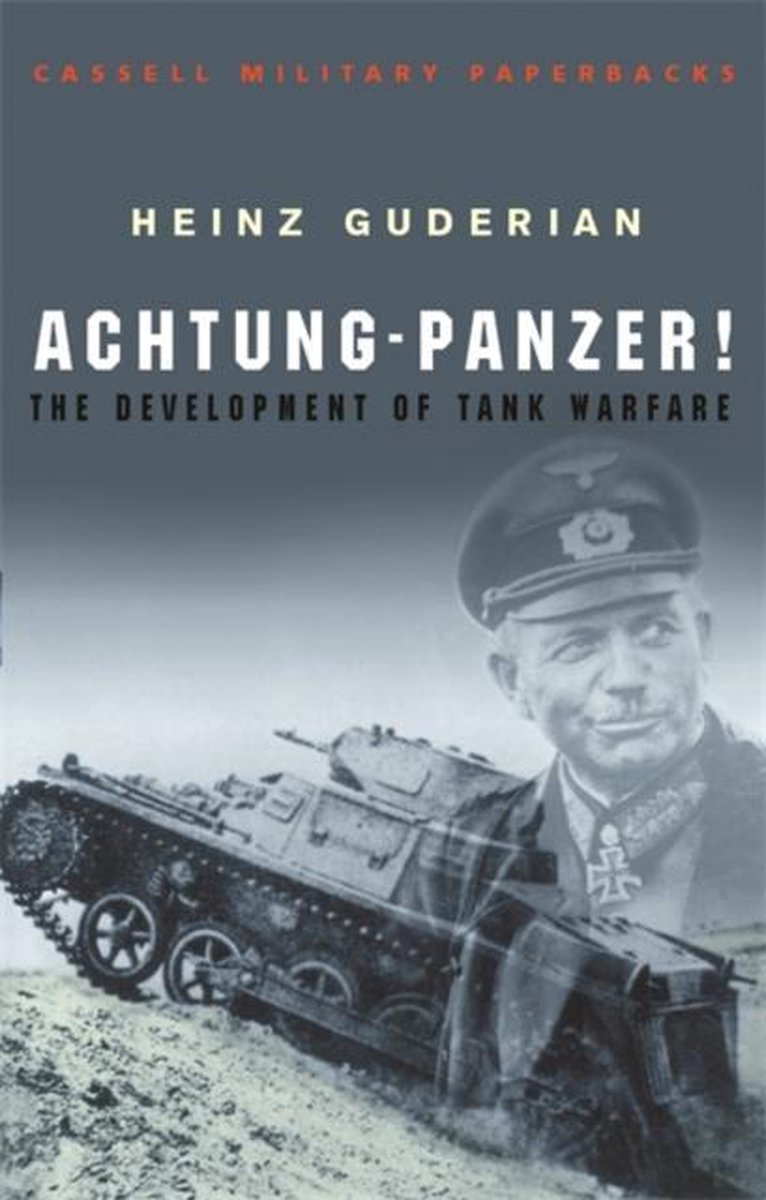 Achtung-Panzer! - Heinz Guderian