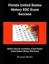 Florida United States History Eoc Exam Success