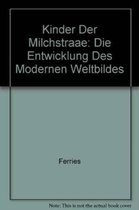 Kinder Der Milchstrasse