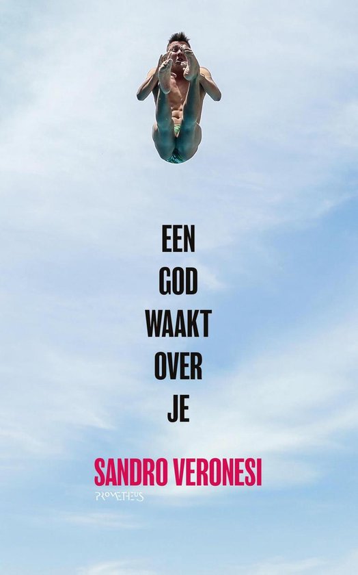 Een god waakt over je - Sandro Veronesi | 