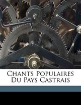 Chants Populaires Du Pays Castrais