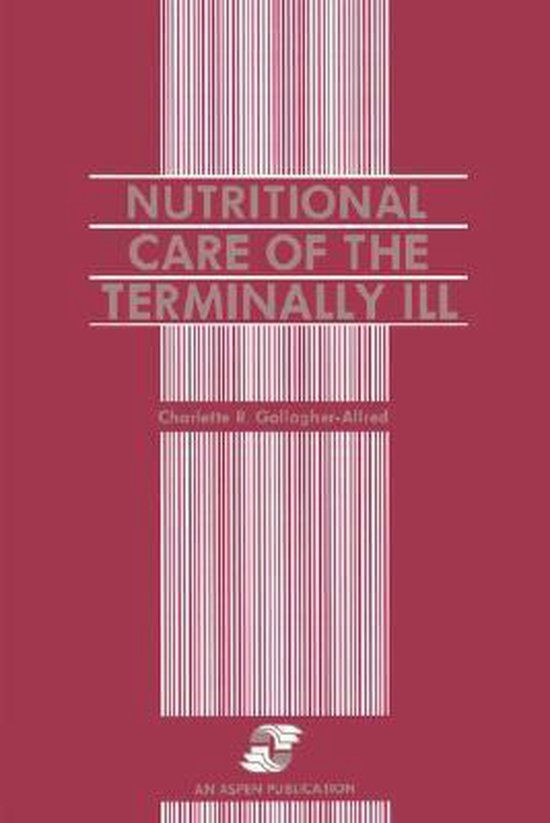 Nutritional Care of the Terminally Ill - cover
