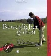 Beweglicher golfen mit der Feldenkrais Methode