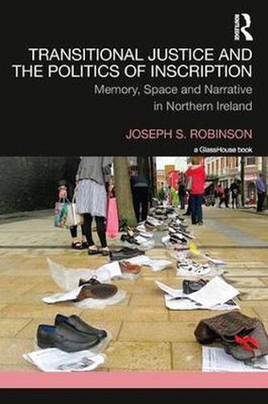 Transitional Justice and the Politics of Inscription - cover