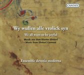 Wy Wullen Alle Vrolick Sy