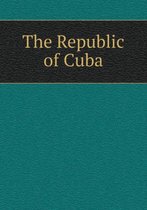 The Republic of Cuba