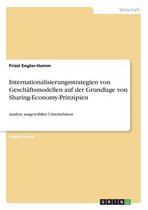 Internationalisierungsstrategien von Geschäftsmodellen auf der Grundlage von Sharing-Economy-Prinzipien
