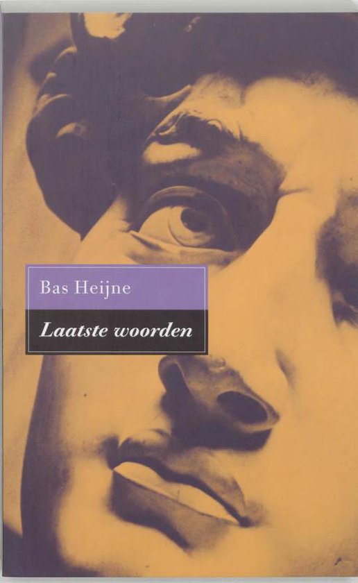 Cover van het boek 'Laatste woorden' van Bas Heijne