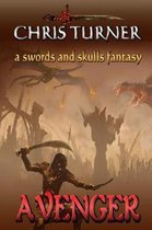 Swords and Skulls- Avenger