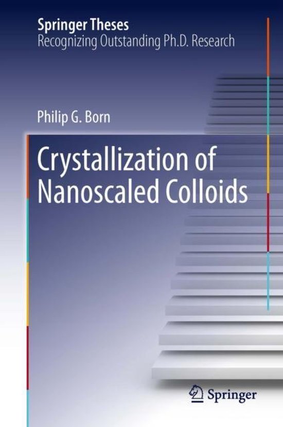 Crystallization of Nanoscaled Colloids - cover