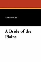 A Bride of the Plains