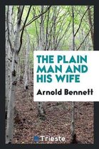 The Plain Man and His Wife