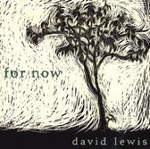 David Lewis - For Now (CD)