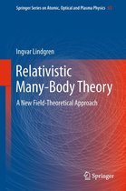 Springer Series on Atomic, Optical, and Plasma Physics 63 - Relativistic Many-Body Theory