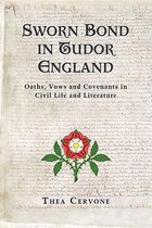 Sworn Bond in Tudor England