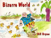 Bill Bryson's Bizarre World