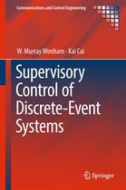 Communications and Control Engineering - Supervisory Control of Discrete-Event Systems