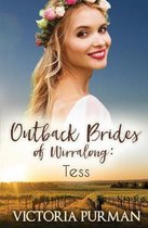 Tess: The Outback Brides of Wirralong