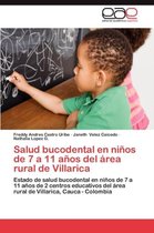 Salud Bucodental En Ninos de 7 a 11 Anos del Area Rural de Villarica