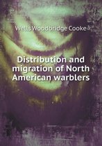 Distribution and Migration of North American Warblers