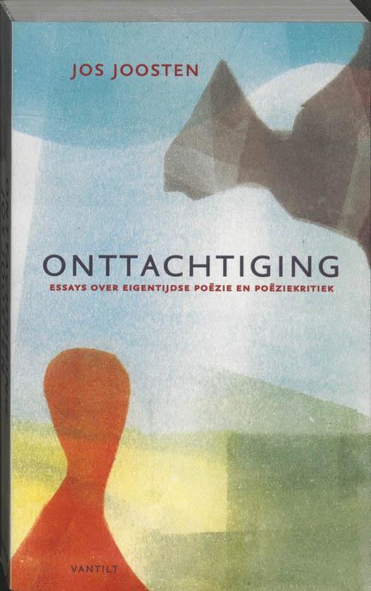Cover van het boek 'Onttachtiging / druk 1' van Jos Joosten