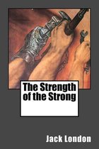 The Strength of the Strong