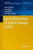 Lecture Notes in Geoinformation and Cartography - Earth Observation of Global Changes (EOGC)
