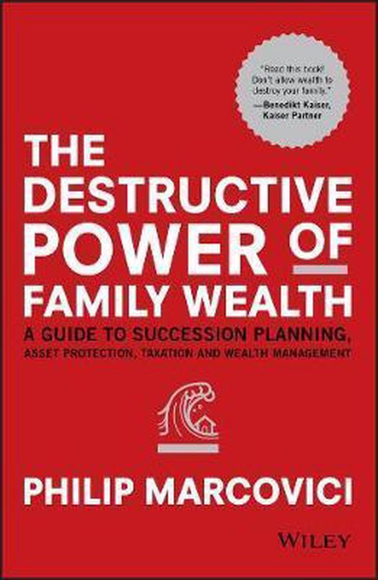 The Destructive Power of Family Wealth - cover