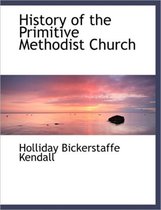 History of the Primitive Methodist Church