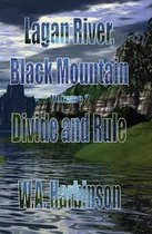 Lagan River, Black Mountain: Book 2