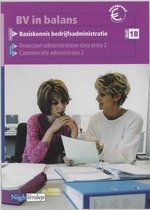 BV in balans Basiskennis bedrijfsadministratie 1B Leerlingenboek