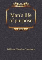 Man's life of purpose